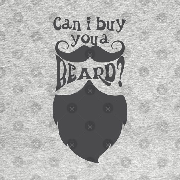 can i buy you a beard! by variantees